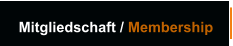 Mitgliedschaft / Membership
