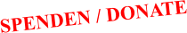 SPENDEN / DONATE