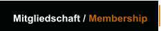 Mitgliedschaft / Membership
