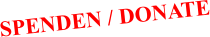 SPENDEN / DONATE